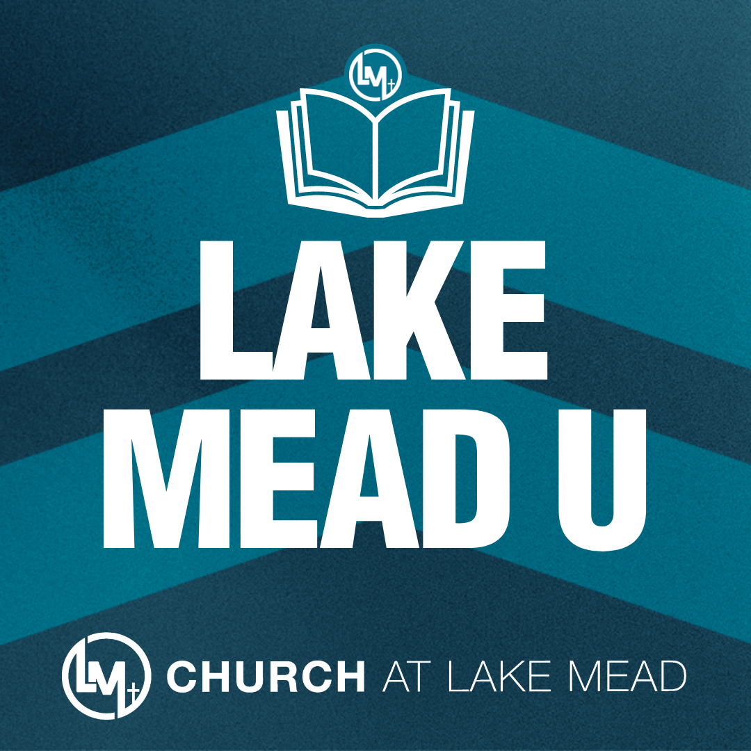 Lake Mead U Classes Church at Lake Mead