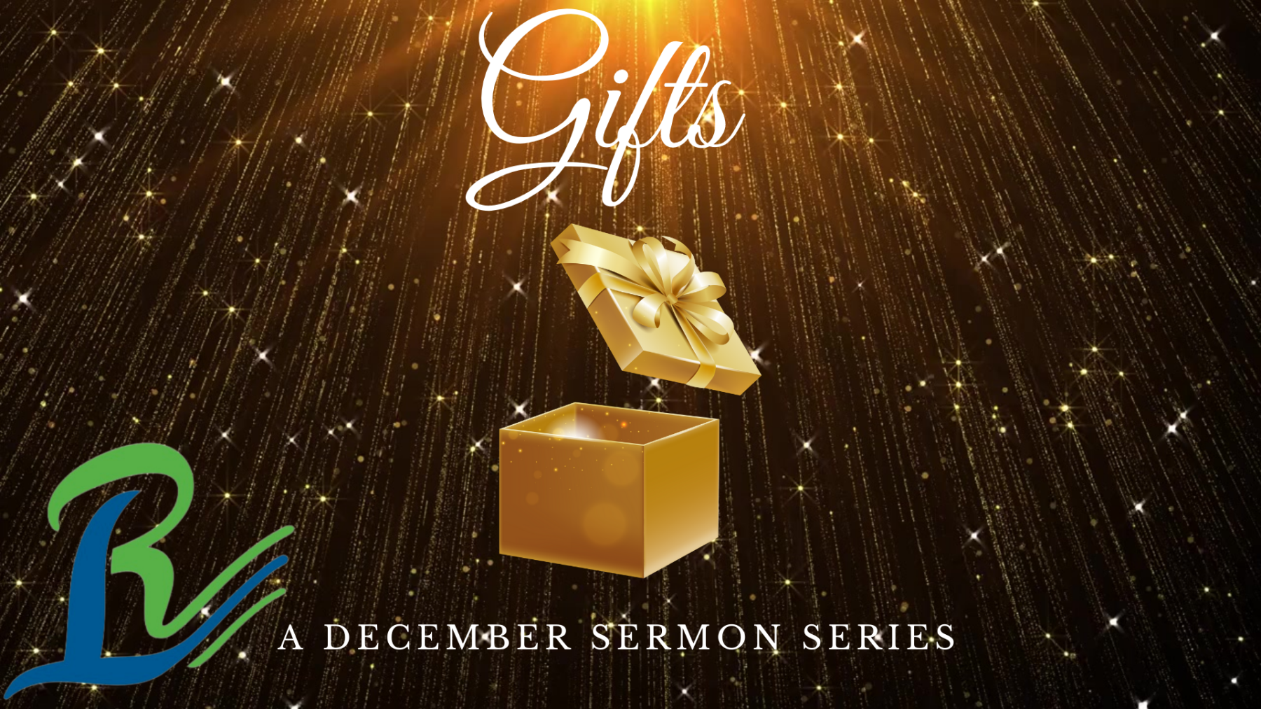 Gifts-December Sermon Series