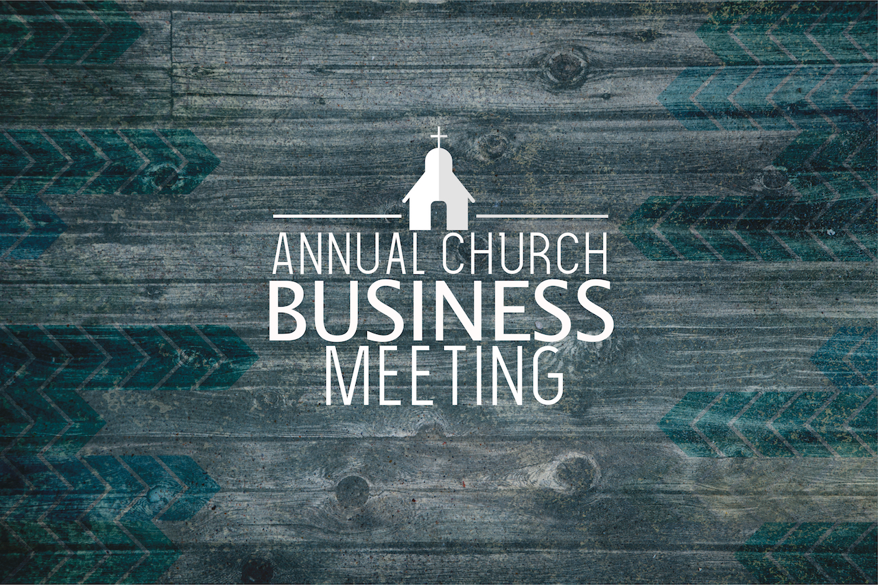 Annual Church Business Meeting