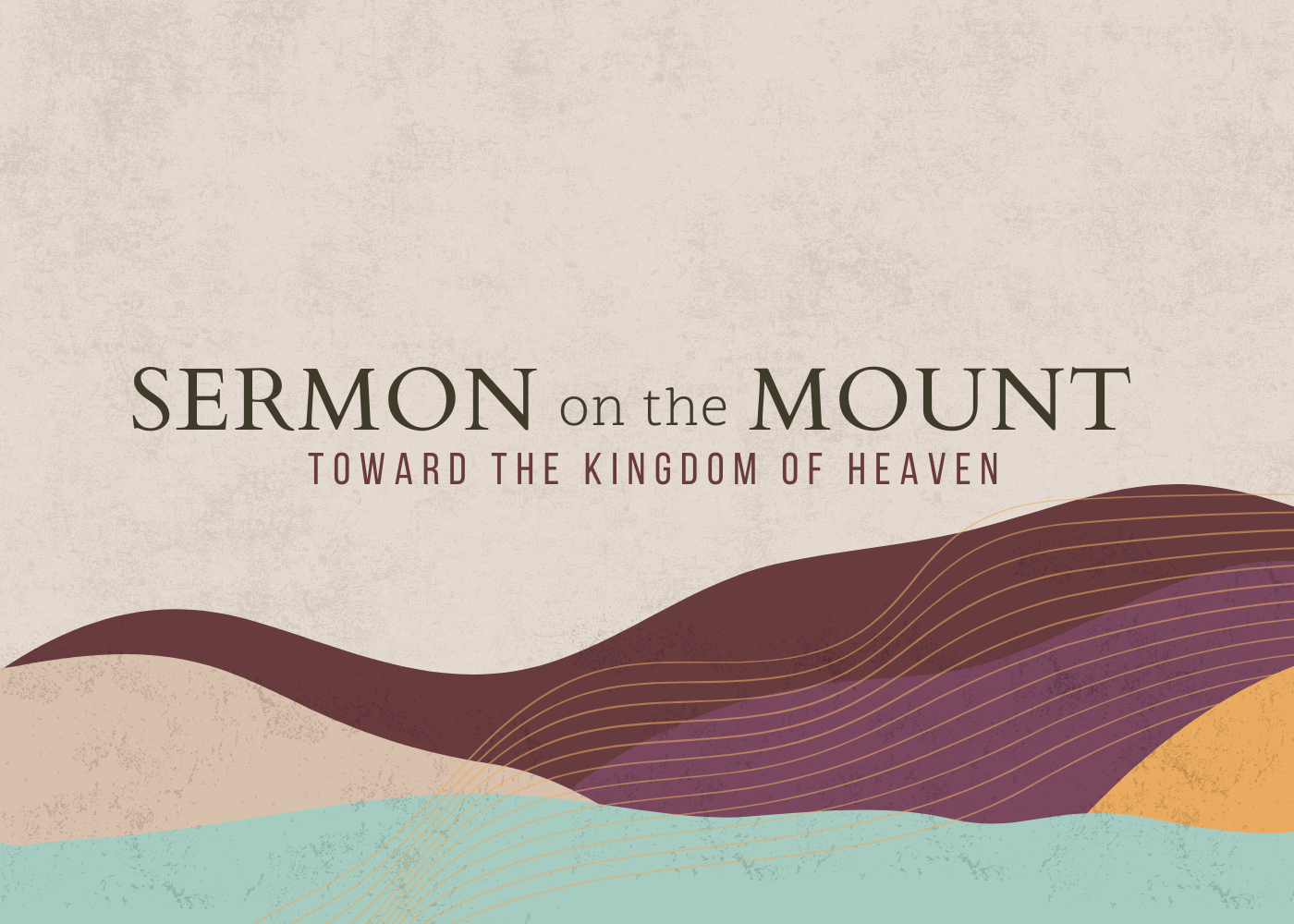 Scripture Cascade Mar 9th - Sermon on the Mount - The Beatitudes - Cascade Covenant Church