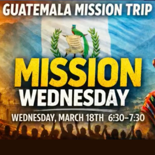 Mission Wednesday: Guatemala Mission Trip - Baxter Road Bible Church