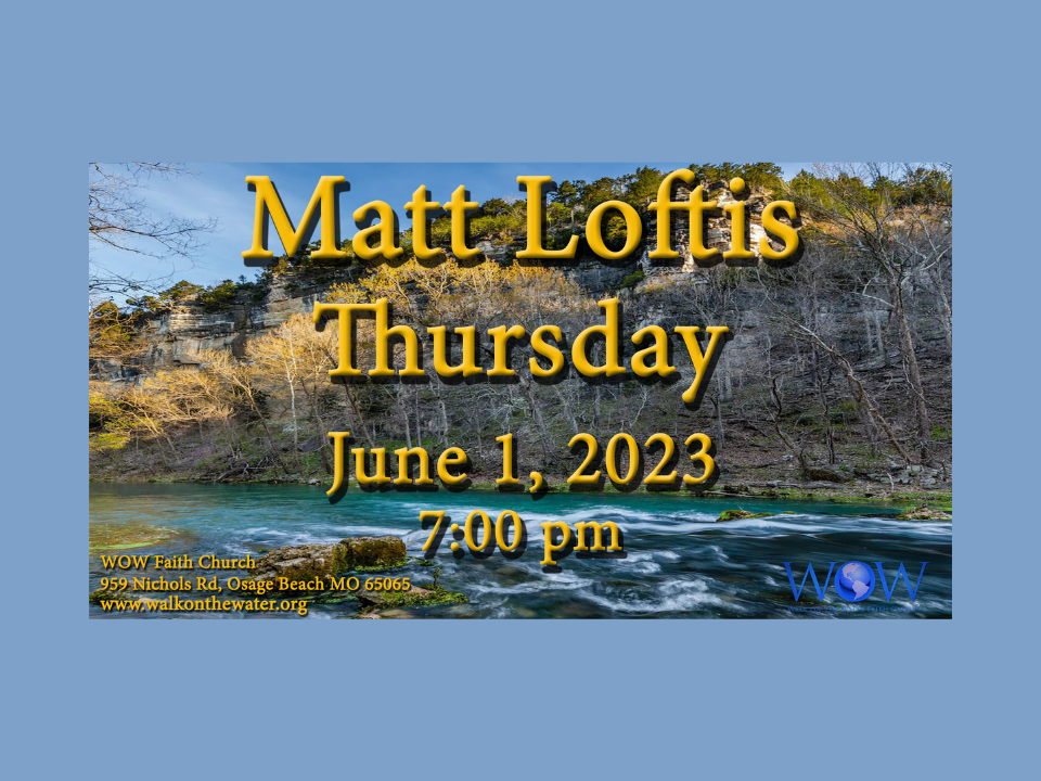 Thursday Evening Service - Matt Loftis