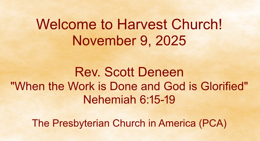 Harvest Church Sunday Sermon – 9 November 2025 - Harvest Church