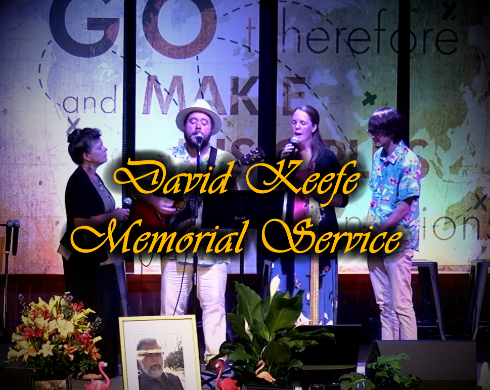 David Keefe Memorial Service 9/23/2023 South Banks Community Church