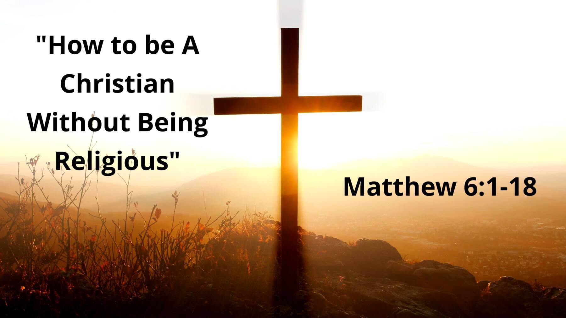 how-to-be-a-christian-without-being-religious-trinity-baptist-church